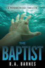 The Baptist: A Psychological Thriller