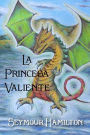 La Princesa valiente