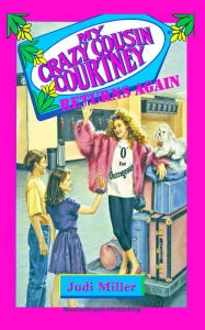 Title: My Crazy Cousin Courtney Returns Again, Author: Judi Miller