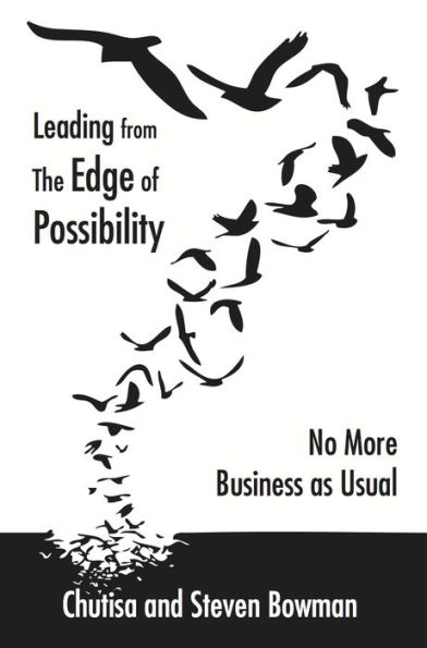 Leading From The Edge Of Possibility