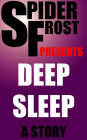 Deep Sleep