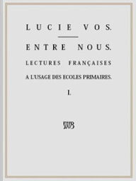 Title: Entre Nous (Illustrated), Author: Lucie Vos