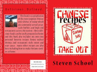 Title: Chinese Take Out Recipes, Author: steven school