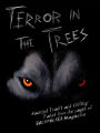 Terror in the Trees: Haunted Trails and Chilling Tales from the pages of BACKPACKER Magazine