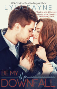 Be My Downfall (Whitman University)