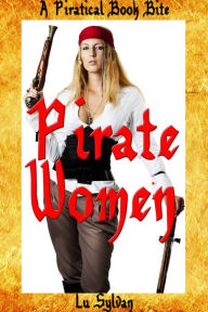Title: PIRATE WOMEN, Author: Lu Sylvan