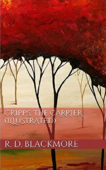 Cripps, the Carrier (Illustrated)