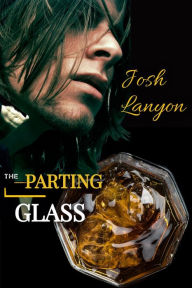 Title: The Parting Glass: Tim North 2, Author: Josh Lanyon