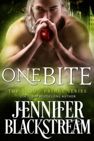 Title: One Bite (Blood Prince Series #2), Author: Jennifer Blackstream