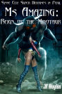 Ms Amazing: Reign of the Minotaur (Synne City Super Heroines in Peril)