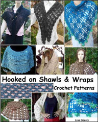 Title: Hooked on Shawls & Wraps - Crochet Patterns, Author: Lisa Gentry