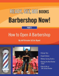 Barbershop Now! (Part 1) - How to Open a Barbershop