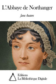 Title: L’Abbaye de Northanger, Author: Jane Austen