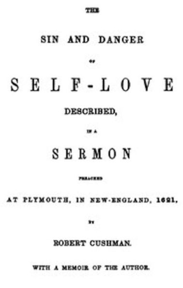 The Sin and Danger of Self-Love (Illustrated)