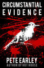 Circumstantial Evidence: Death, Life, and Justice in a Southern Town