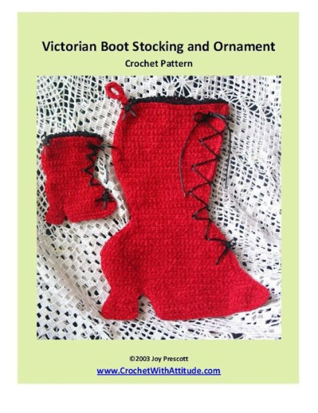 Victorian Boot Stocking and Christmas Tree Ornament Crochet Pattern