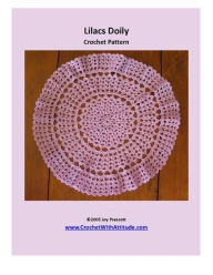 Title: Lilacs Doily Crochet Pattern, Author: Joy Prescott