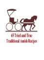 CookBook on 65 Amish Recipes - Everyone should try these great recipes...