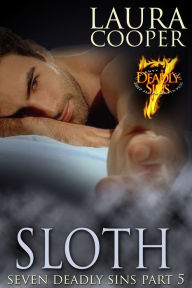 Sloth (Seven Deadly Sins Part 5 / An Erotic Romance)