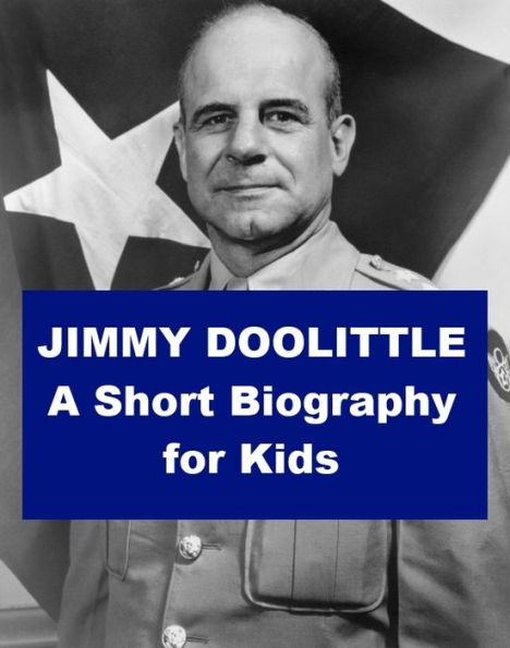 Jimmy Doolittle - A Short Biography for Kids