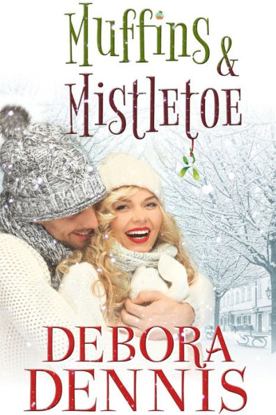 Muffins & Mistletoe (A Starlight Hills Holiday Novella)