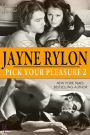 Pick Your Pleasure 2