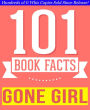 Gone Girl - 101 Amazingly True Facts You Didn't Know