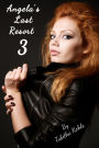 Angela's Last Resort 3 (Forced Body Modification BDSM Erotica)