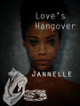 Love's Hangover