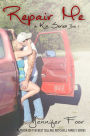 Repair me (Book 1 Kin Series)