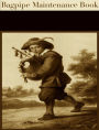 Bagpipe Maintenance Book