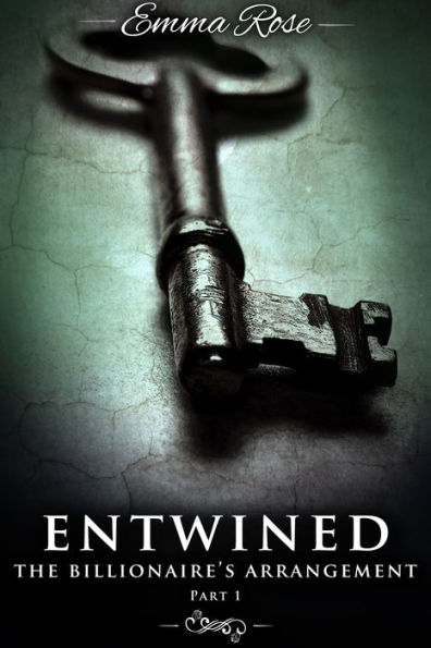 Entwined 1: The Billionaire's Arrangement (A Menage Erotic Romance)