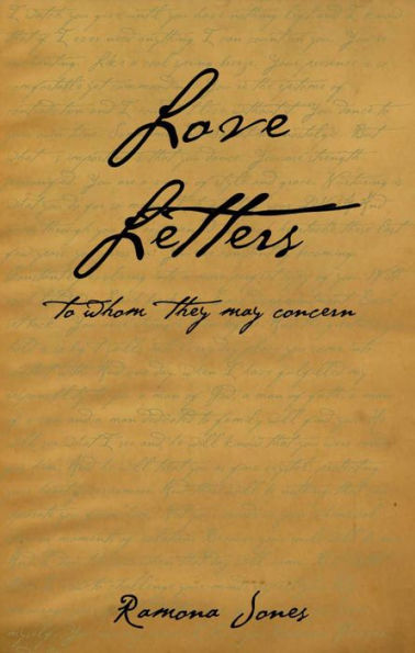 Love Letters: To Whom They May Concern