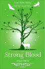 Strong Blood (Last Moon Rising, #2)