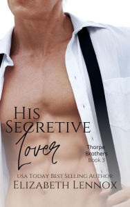 Title: His Secretive Lover, Author: Elizabeth Lennox
