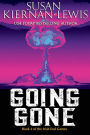 Going Gone, Book 2 of the Irish End Games