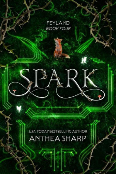 Spark: Feyland Book 4