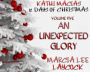 Kathi Macias' 12 Days of Christmas - Volume 5 - An Unexpected Glory