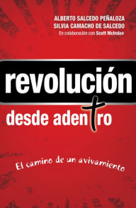 Title: Revolucion desde adentro, Author: Alberto Salcedo Penaloza