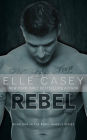Rebel Wheels: Book 1 (Rebel)