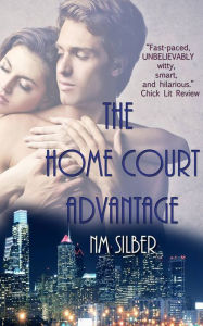 Title: The Home Court Advantage, Author: N.M. Silber