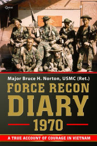 Title: Force Recon Diary, 1970, Author: Bruce Norton