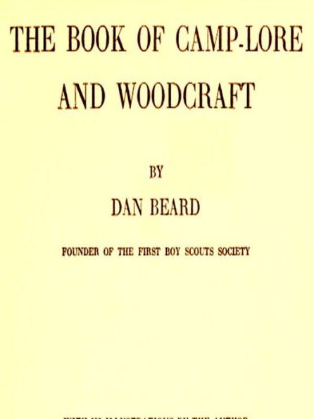 The Book of Camp-Lore and Woodcraft