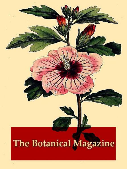 The Botanical Magazine, Volumes VII-VIII