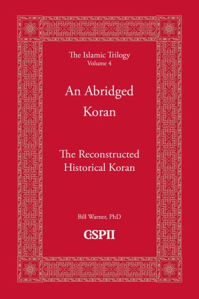 An Abridged Koran: The Reconstructed Historical Koran