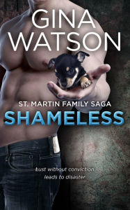Shameless (St. Martin Family Saga: Whiskey Cove) Book 2
