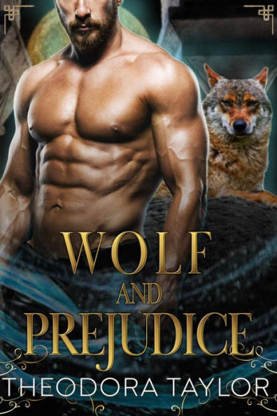 Wolf and Prejudice (The Alaska Princesses Trilogy, Book 2): 50 Loving States, Alaska