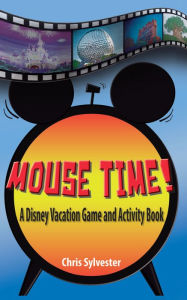 Title: Mouse Time!, Author: Chris Sylvester