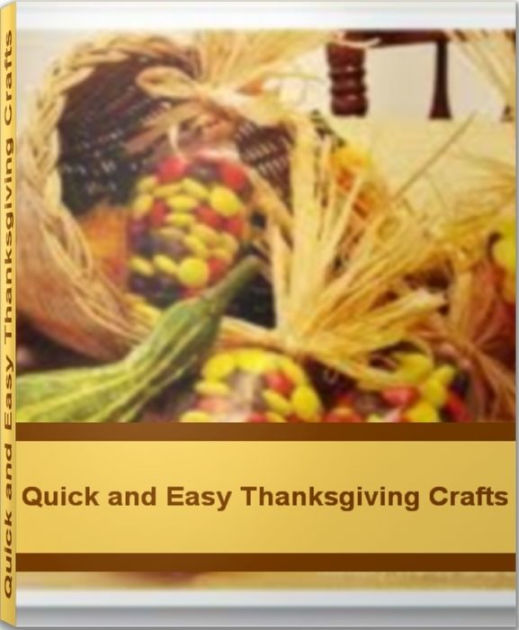 quick-and-easy-thanksgiving-crafts-create-amazing-thanksgiving-crafts