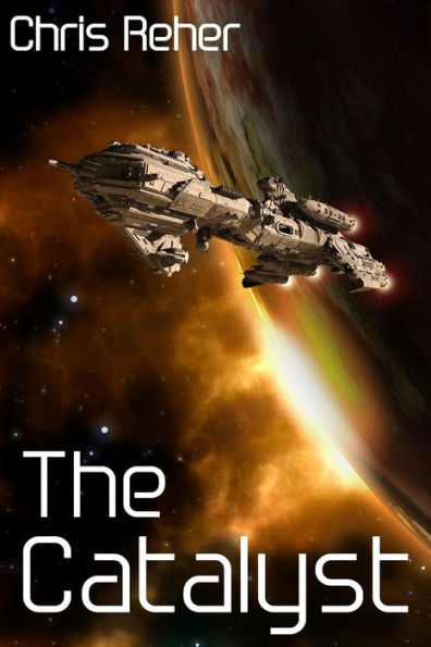 The Catalyst (Targon Tales, #1)